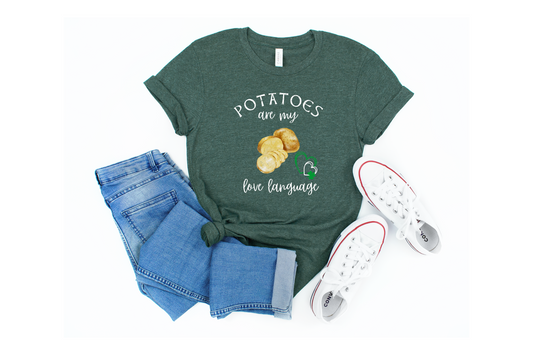 Potatoes are My Love Language Unisex Tee - Fun Foodie Shirt, Gift for Potato Lovers, Casual Everyday Wear, Funny Quote Tee